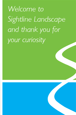 Welcome to Sightline Landscape and thank you for your curiosity